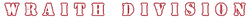 Wraith Division